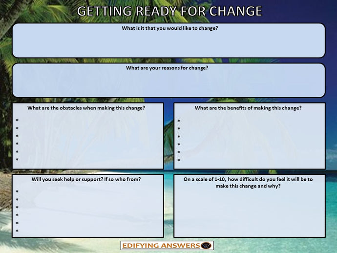 Getting ready for change - Edifying Answers